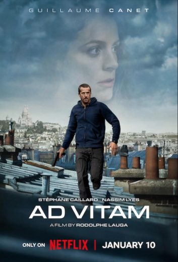 [ดูหนังใหม่] Ad Vitam: ปฏิบัติการเพื่อชีวิต (2025)